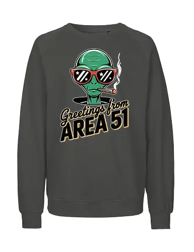 Greetings from Area 51 - extraterrestrial, grey, red, alien, area 51, sunglasses, cigar, humor, stars - Fairtrade Sweatshirt