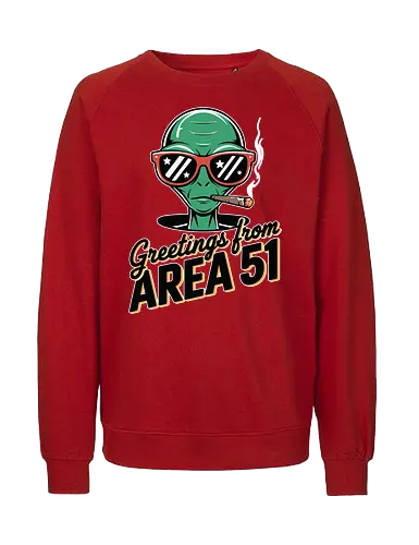 Greetings from Area 51 - extraterrestrial, grey, red, alien, area 51, sunglasses, cigar, humor, stars - Fairtrade Sweatshirt