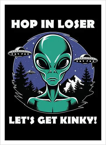 Hop in loser, let's get kinky!