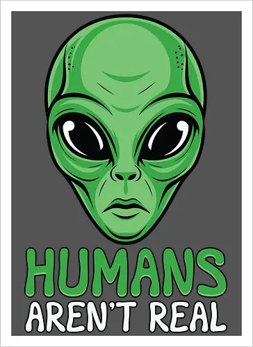 Humans Aren't Real