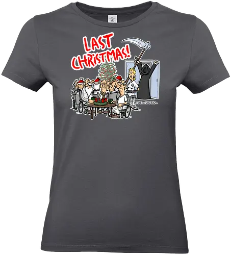 Last Christmas! - last christmas, Tod, totaberlustig, sensenmann, seniorenheim, wham, weihnachten, schwarzer humor, cartoon - Standard T-Shirt (Frauen)