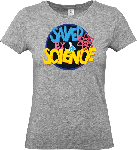 Save by science - 80s series, 90s series, retro, science, atom, funny, tv series - Standard T-Shirt (Frauen)