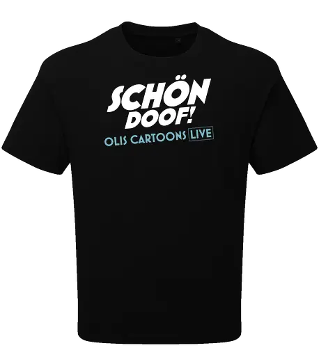 SCHÖN DOOF! Live Shirt