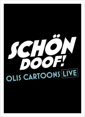SCHÖN DOOF! Live Shirt