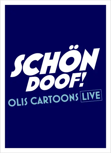 SCHÖN DOOF! Live Shirt