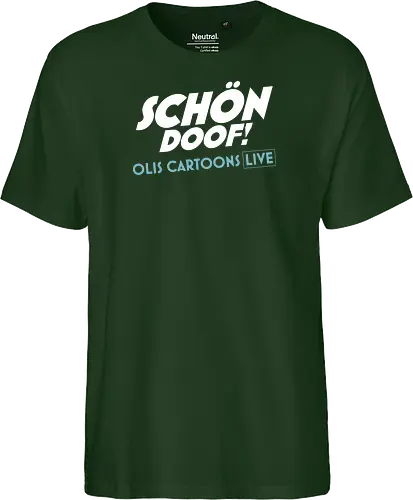 SCHÖN DOOF! Live Shirt