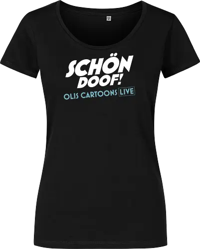 SCHÖN DOOF! Live Shirt