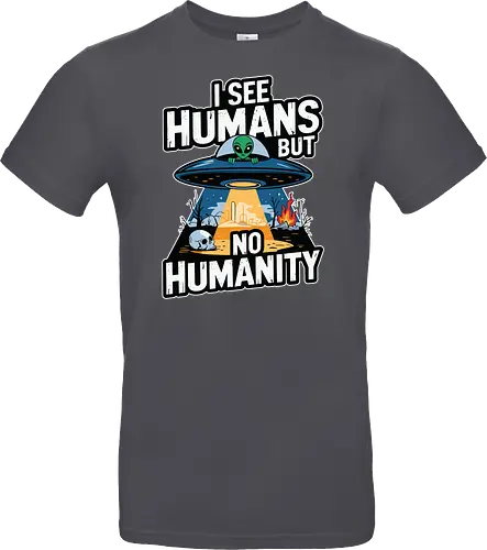 I see humans but no humanity