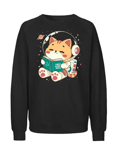 I Need More Space - cats, cat, cute, fun, funny, space, more space, i nedd more space - Fairtrade Sweatshirt