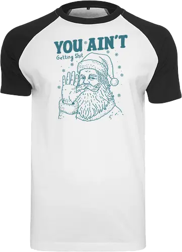 You Ain’t Getting Shit Funny Santa