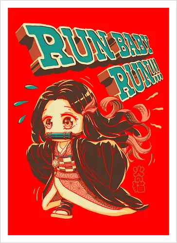 Run Baby Run!