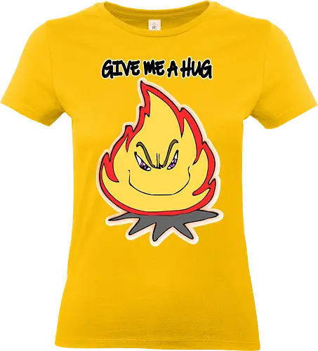 Give Me a Hug (Drück mich) - Feuer, Cartoon, lustig, Humor, Umarmung, heiß, mutig, einzigartig, Kunst, Design, witzig, Flamme, kreativ, Lachflash, Statement, Leidenschaft, auffällig, cool, frech, cute, süß, charmant, optimistisch, lebhaft, verspielt, abenteuerlustig, Flammen, feuriger Humor, Sarkasmus, auffälliges Design, Cartoon-Flammen, edgy, heißer Humor, ausdrucksstark, eigenartig, selbstbewusst, liebenswert, fire, rebellisch, feurige Persönlichkeit, unverfroren, energisch, lebenslustig - Standard T-Shirt (Frauen)