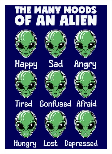 The many moods of an alien