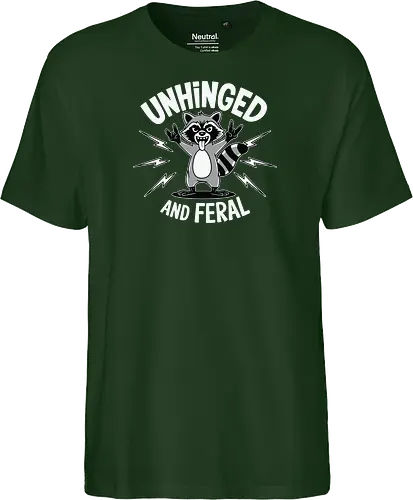 Unhinged and Feral