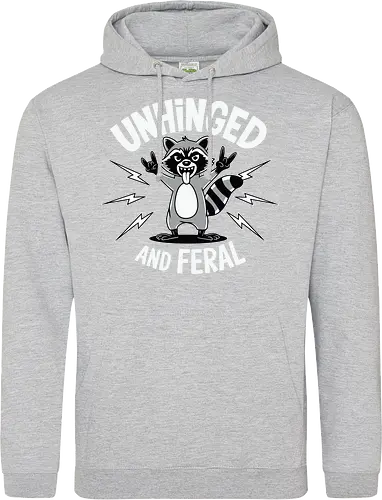 Unhinged and Feral