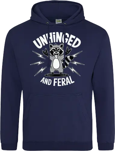 Unhinged and Feral
