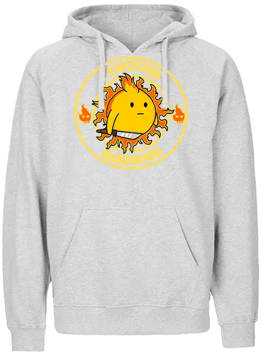 I Choose Burning (Ich wähle das Brennen) - brennen, Feuer, Tagesmotto, lustig, Retro-Cartoon, Sonne, süß aber verrückt, Positivität, Hasser aufgepasst, Feinde, feurige Laune, Sarkasmus, frecher Humor, edgy, verspielt, schelmisch, Sonnenschein, wütende Sonne, eigenartiges Design, rebellisch, I choose violence, sarcasm, funny - Fairtrade Hoodie