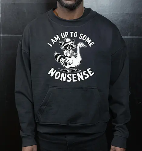 I am up to some nonsense