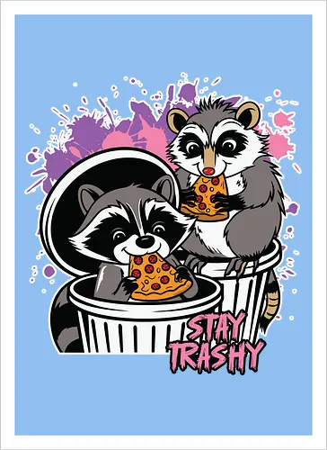 Stay Trashy