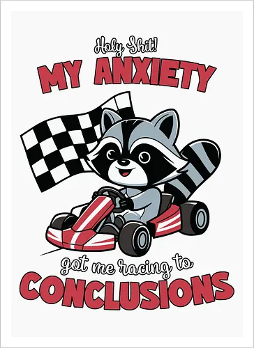 anxiety and racing to conclusions