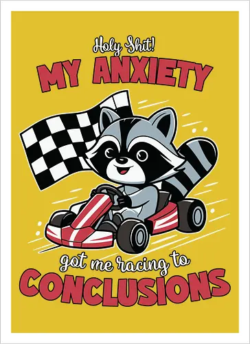 anxiety and racing to conclusions