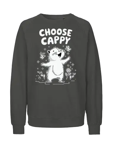 Choose Cappy - capybara, positivity, monochrome, whimsical, flowers, butterflies, cheerful, cute, cartoon - Fairtrade Sweatshirt