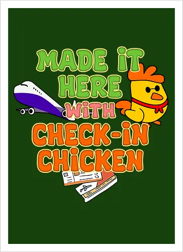 Made it Here with Check-In Chicken (Bin Dank Check-In Chicken Hier)