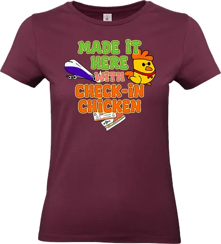 Made it Here with Check-In Chicken (Bin Dank Check-In Chicken Hier) - Reisememe, Check-In Chicken, viraler Humor, Flugtrend, Reisewitz, Memeliebhaber, virales Design, trendige Reisende, Social-Media-Humor, Reiselifestyle, lustige Reise, Flughafenhumor, Flugmeme, Hühnerwitz, Reisefieber, virale Reisende, Hühnerliebhaber, Reisehumor, Reisetrends, beliebte Memes, Trendsetter, Flughafenfans, Abenteuerlust, Humorliebhaber, reiseinspiriert, travel, holiday, vacation, flight - Standard T-Shirt (Frauen)