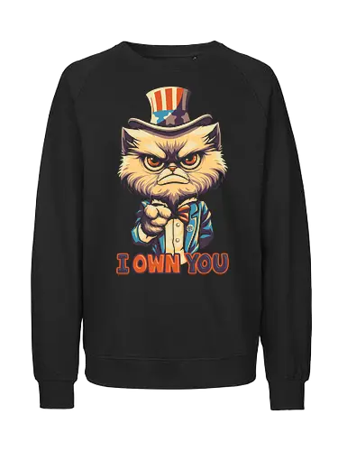 I Own You - cat, cat lover, kitten, kitty, pop art, vintage colors, retro design, cute cat, uncle sam, pet, animals, parody, funny, meme, joke, independent day, don't tread on me, 1776, Gadsden, american cat, american, 4th of july, US flag, american clothing, usa, freedom, patriotic, american flag, 2nd amendment, I Want You - Fairtrade Sweatshirt