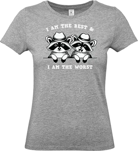 I AM THE BEST & I AM THE WORST