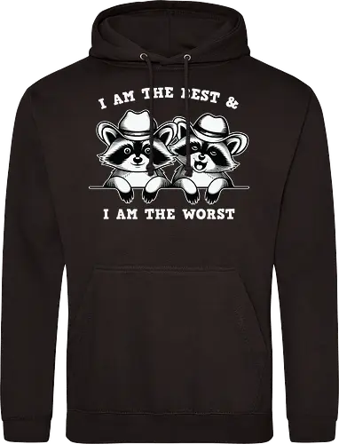 I AM THE BEST & I AM THE WORST