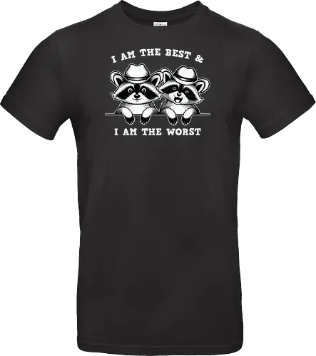 I AM THE BEST & I AM THE WORST