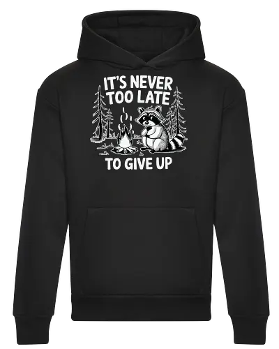 It's never too late to give up