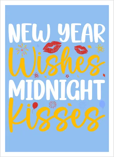 New Year Wishes  Midnight Kisses