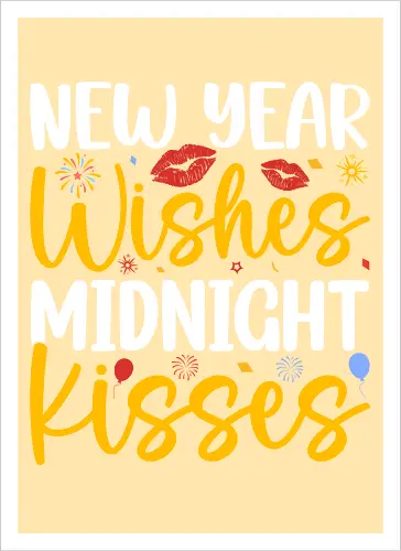 New Year Wishes  Midnight Kisses