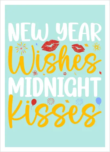 New Year Wishes  Midnight Kisses