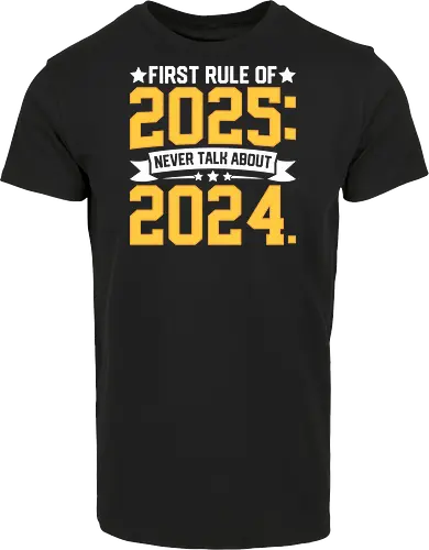 First rule of 2025: Never talk about 2024