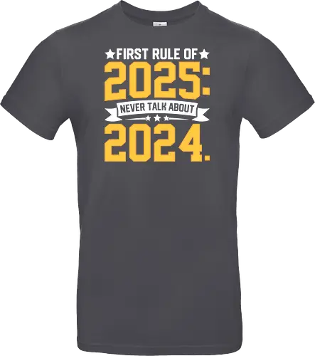 First rule of 2025: Never talk about 2024