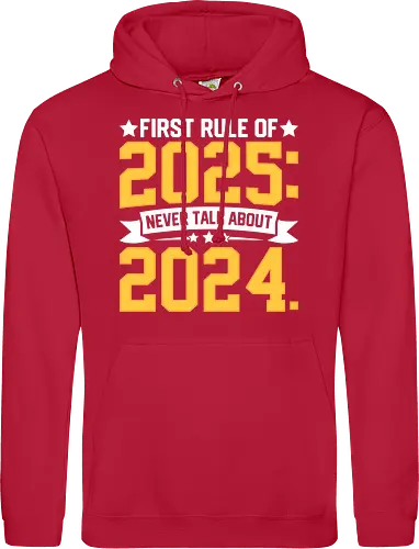 First rule of 2025: Never talk about 2024