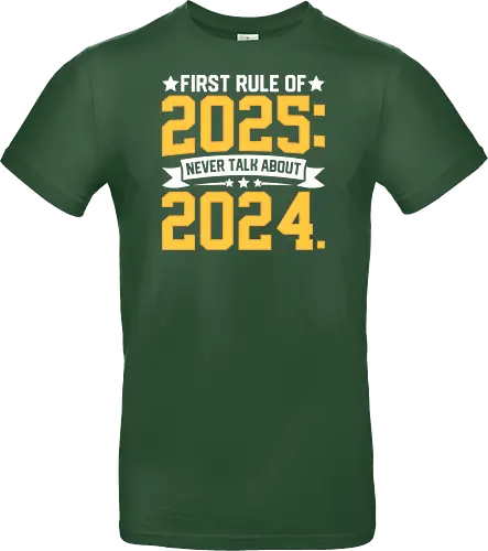First rule of 2025: Never talk about 2024