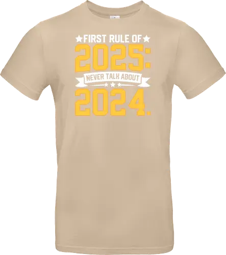 First rule of 2025: Never talk about 2024