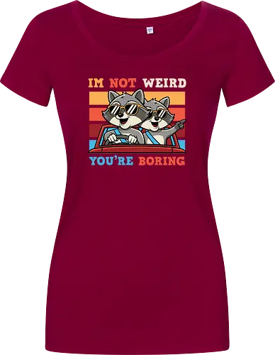 I'm not weird, you're boring