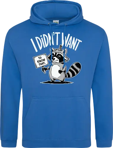 TO KNOW THAT DIDN'T WANT