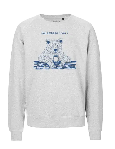 Do I Look Like I Care - bear, anxiety, anxious, meme, minimalist, do i look, like i care, care, caring, mental health, mental illness, happiness - Fairtrade Sweatshirt