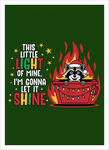 This little light of mine,I'm gonna let it shine