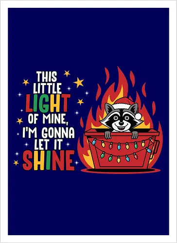 This little light of mine,I'm gonna let it shine