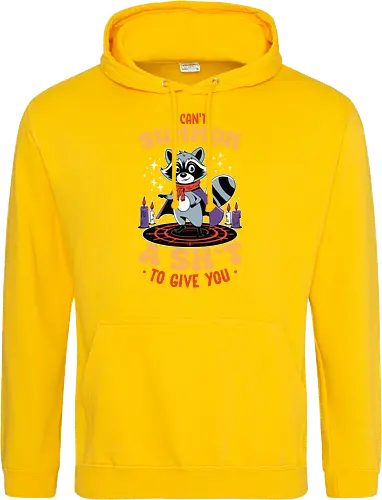 I can't summon a sh*t to give you