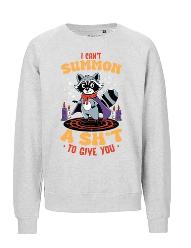 I can't summon a sh*t to give you - raccoon, cartoon, magic, candles, cape, humor, text, graphic, mystical, funny - Fairtrade Sweatshirt