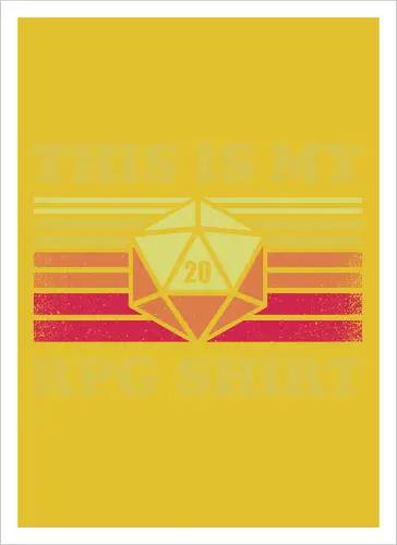 RPG Vintage - This is my RPG Shirt - retro, vintage, fantasy, quest, adventure, rpg, Pen and Paper, d20, Pen and paper, dungeon master, role playing game, tabletop, game master, critical role, critical, critical hit, game - Kunstdruck