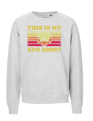 RPG Vintage - This is my RPG Shirt - retro, vintage, fantasy, quest, adventure, rpg, Pen and Paper, d20, Pen and paper, dungeon master, role playing game, tabletop, game master, critical role, critical, critical hit, game - Fairtrade Sweatshirt